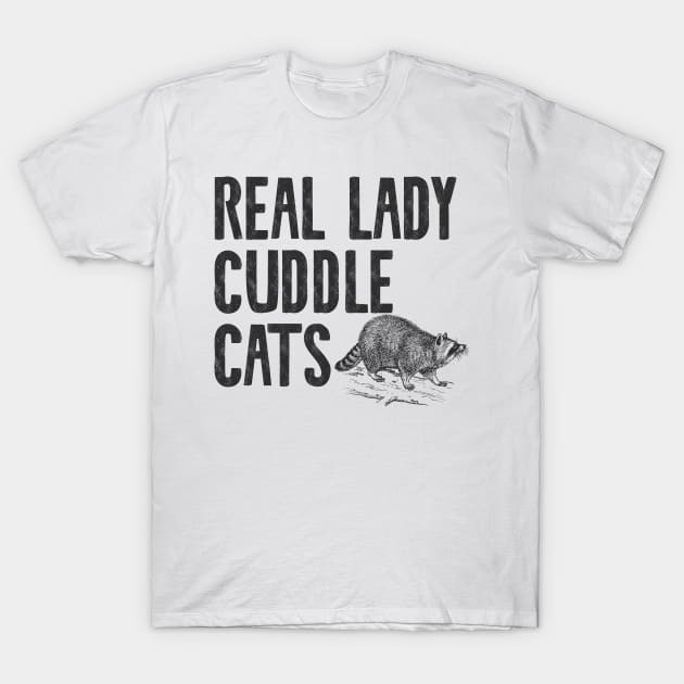 Real Lady Cuddle Cats T-Shirt by Shirts That Bangs